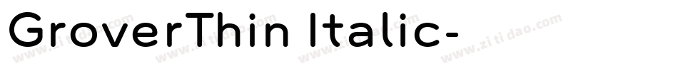 GroverThin Italic字体转换